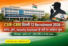 CSIR-CRRI Delhi 12 Recruitment 2026