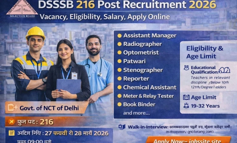 DSSSB 216 Post Recruitment 2026